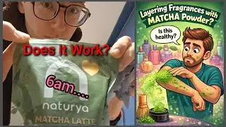 Layering Fragrances With...MATCHA Powder?! Does This Improve The Longevity Of My Favourite Scents?