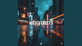 Wet Streets