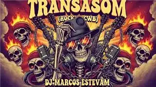 ROCK IN CWB TRANSASOM
