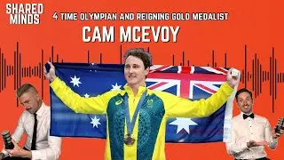 The 4-Time Olympian Who Started Over & The Long Road to Gold - Cam McEvoy