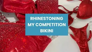 Rhinestoning My Competition Bikini | A Way to Save Money on Your Suit
