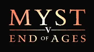 [VOD] MYST V: End of Ages - Part 1 