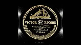 Victor Military Band: Alexander's Ragtime Band (Restored)