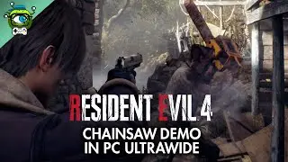Resident Evil 4 Remake | PC Ultrawide FULL Chainsaw Demo [3440x1440] - No Commentary