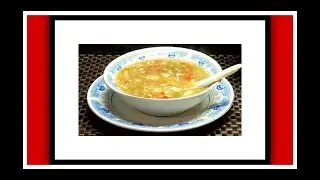 Hot and Sour Soup Recipe