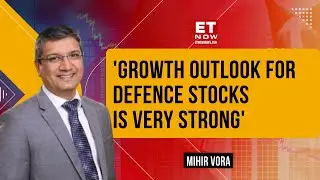 Mihir Vora's View On The Market | 'Should Avoid Export Oriented Sectors Like Energy' | ET Now
