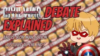 Explaining the Civil War debate and is iron man rage justified? 🔥