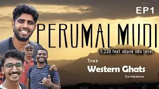 Epic Perumalmudi Trek |Western Ghats Adventure With Cousins | Hidden Peak Exploration 🌄 #gksjourney