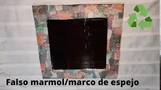 Falso mármol(con revistas),marco de espejo,corte de espejo #amoreciclar #conmigo #Elycreaciones
