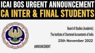 ICAI BOS Very Urgent Announcement For All CA Inter & Final Students | Hurry Up Few Days Left