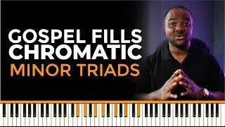 Try this Gospel Progression | Piano Fills - Minor Chromatic Triads - Part 2