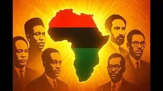 The Rise of Pan-Africanism | Africa&rsquo;s Greatest Liberation Idea