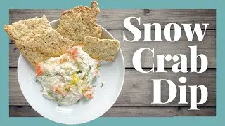 The 5-Minute Snow Crab Dip Recipe | The Canteen Cooks