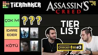 ASSASSIN'S CREED OYUNLARI TIER LIST VE DETAYLI HİKAYE / LORE A&Ccedil;IKLAMASI | #podcast w/@alyzarp