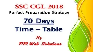 How to prepare for SSC CGL 2018-19 || 70 Days Perfect Preparation Strategy