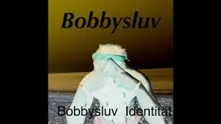 Bobbysluv - Keep On (Bobbysluv Identit&auml;t Mixtape)