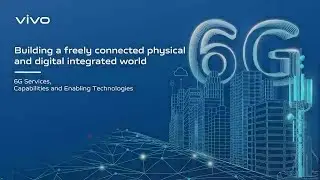 The future of super communication | vivo's vision for 6G Technology