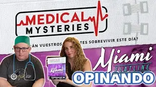 MEDICAL MYSTERIES: MIAMI FLATLINE | Opinando | 💉💊🩺 Volvemos a jugar a m&eacute;dicos...