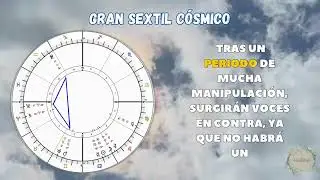 Gran Sextil C&oacute;smico 2026