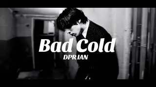 DPR IAN - Bad Cold (Slowed + reaverb) 