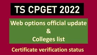 CPGET 2022 Latest updates / cpget 2022 web options colleges list / CPGET Certificates verification