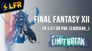 Final Fantasy XII en 5:57:08 (Any%) [RPGLB2022]