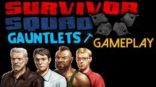 Survivor Squad: Gauntlets Gameplay (PC HD)
