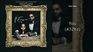 Kevin Gates - You (432hz)