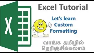 Excel in Tamil - Mastering Custom Formatting: Colors, Notes & Easy Data Analysis! | Naalum Pagirvom