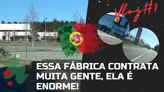 ESSA FÁBRICA CONTRATA MUITA GENTE AQUI EM PORTUGAL | Vlog # 1 - Compras - Dicas - Mostrando Fábricas