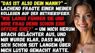 „Curtis, wie lange führen Sie und Ihre Frau schon eine offene Ehe “   fragte mein Kollege