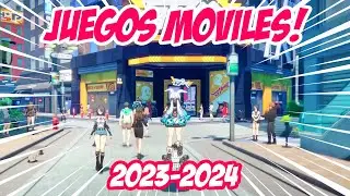 PROXIMOS JUEGOS  MOVILES 2023-2024 BY HEROCHARLY
