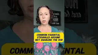 Common parental struggles around not enabling