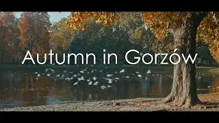 Gh4 VLog - Autumn in Gorz&oacute;w