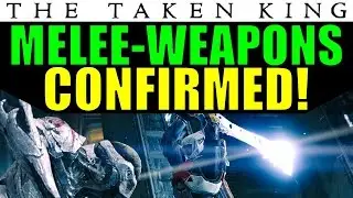 Destiny: Melee-Weapons CONFIRMED for The Taken King!