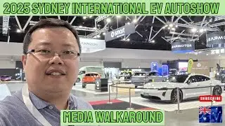 Sydney International EV Autoshow 2025 - Media Launch and Walkaround