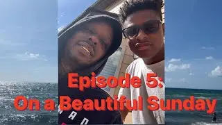 TnD Podcast Episode 5: On a Beautiful Sunday