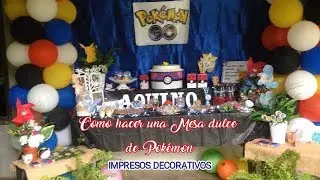 COMO HACER UNA MESA DULCE - TEMÁTICA DE POKEMON