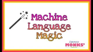 Machine Language Magic (Fun learning activity) | Little Monks Laboratory