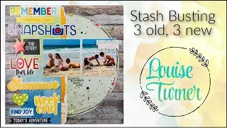 Scrapbook Layout process video - 3 old, 3 new. Stash busting!
