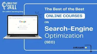 BuildThatSkill - Blog: The Best Free & Affordable SEO Courses in 2024!