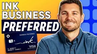 Ink Business Preferred Credit Card (Overview!)