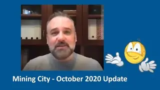 Mining City - October 2020 Update