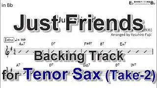 Just Friends - Backing Track with Sheet Music for Tenor Sax (Take-2)