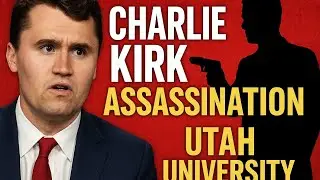Charlie Kirk Assassinated at Utah University Event | Political Violence Shakes America
