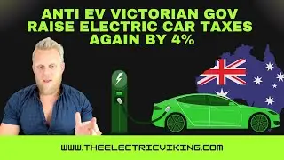 Anti EV Victorian Gov raise Electric car taxes AGAIN by 4%