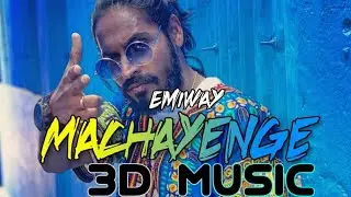 Machayenge 3D MUSIC - 🎧Use Headphones 🎧_Emiway Bantai