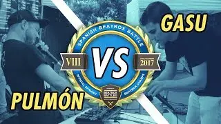 PULM&Oacute;N vs. GASU - FINAL LOOPSTATION - #SPANISHBBB2017