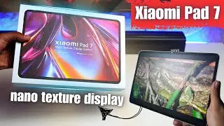 Xiaomi Pad 7 | NANO TEXTURE DISPLAY 🤯