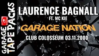 Laurence Bagnall Ft. MC Kie – Garage Nation: The Biggest & The Best | UK Garage | 2000